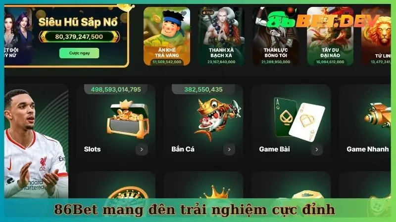 86Bet mang đến trải nghiệm cực đỉnh
