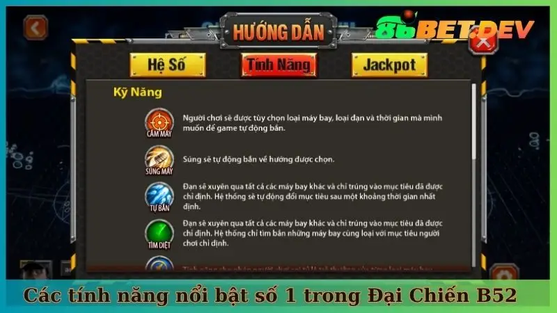 Các tính năng nổi bật số 1 trong Đại Chiến B52 