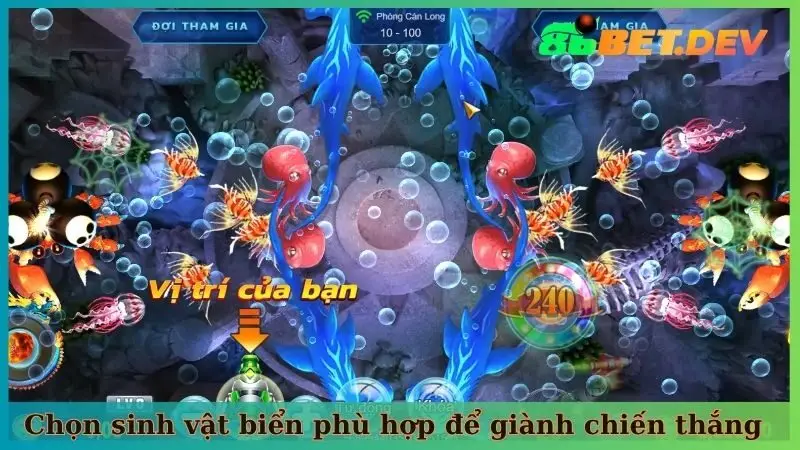 Chọn sinh vật biển phù hợp để giành chiến thắng