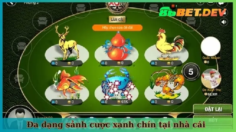 Đa dạng sảnh cược xanh chín tại nhà cái