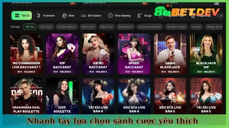Nhanh tay lựa chọn sảnh cược yêu thích