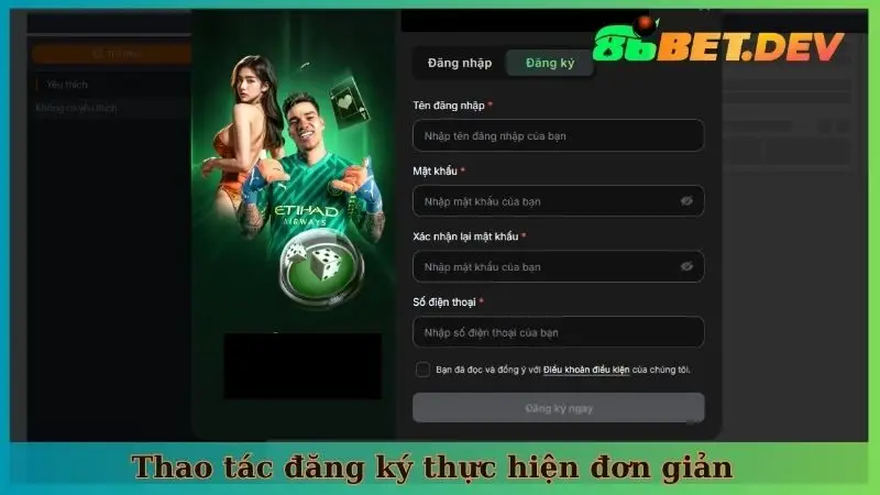 Thao tác đăng ký thực hiện đơn giản