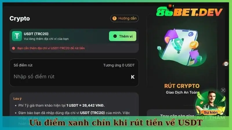 Ưu điểm xanh chín khi rút tiền về USDT